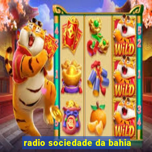 radio sociedade da bahia